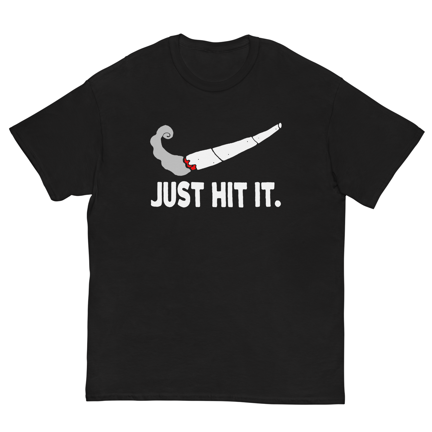 JUST HIT IT T-SHIRT