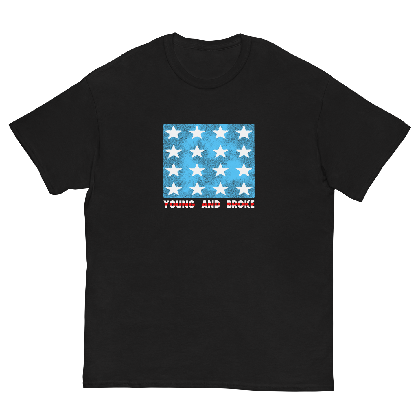 YOUNG AND BROKE T-SHIRT