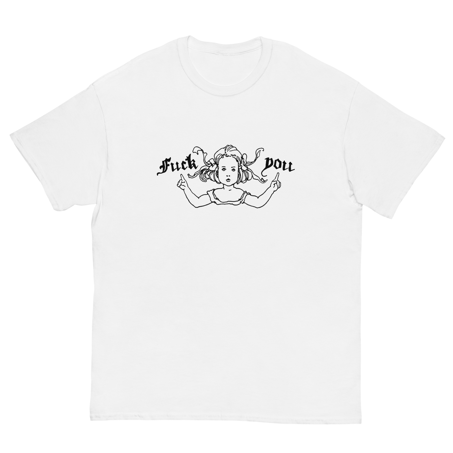 FUCK YOU T-SHIRT