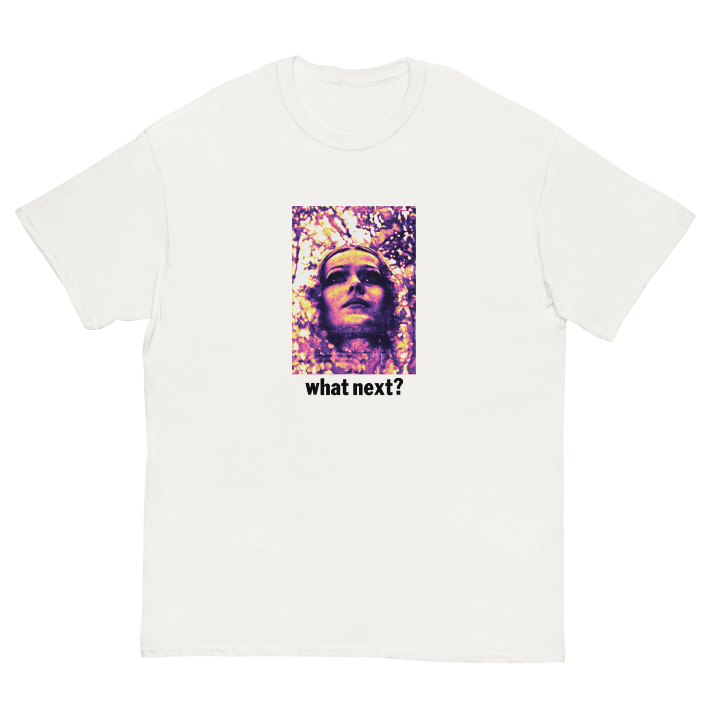 WHAT NEXT T-SHIRT